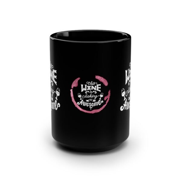 Sip, Smile, and Celebrate with the Perfect Wine Lover's Mug! 15 oz - Image 2