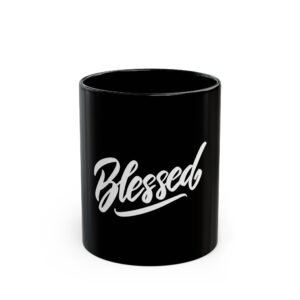 Blessed Black Coffee Mug | Inspirational Gift for Gratitude and Spirituality | Uplifting Home Decor | 11oz & 15oz
