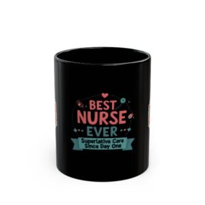 Best Nurse Ever Mug | Nurse Appreciation Gift | Funny Nursing Coffee Cup | Trusted Nurse Superlative | 11oz & 15oz